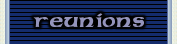 Reunions